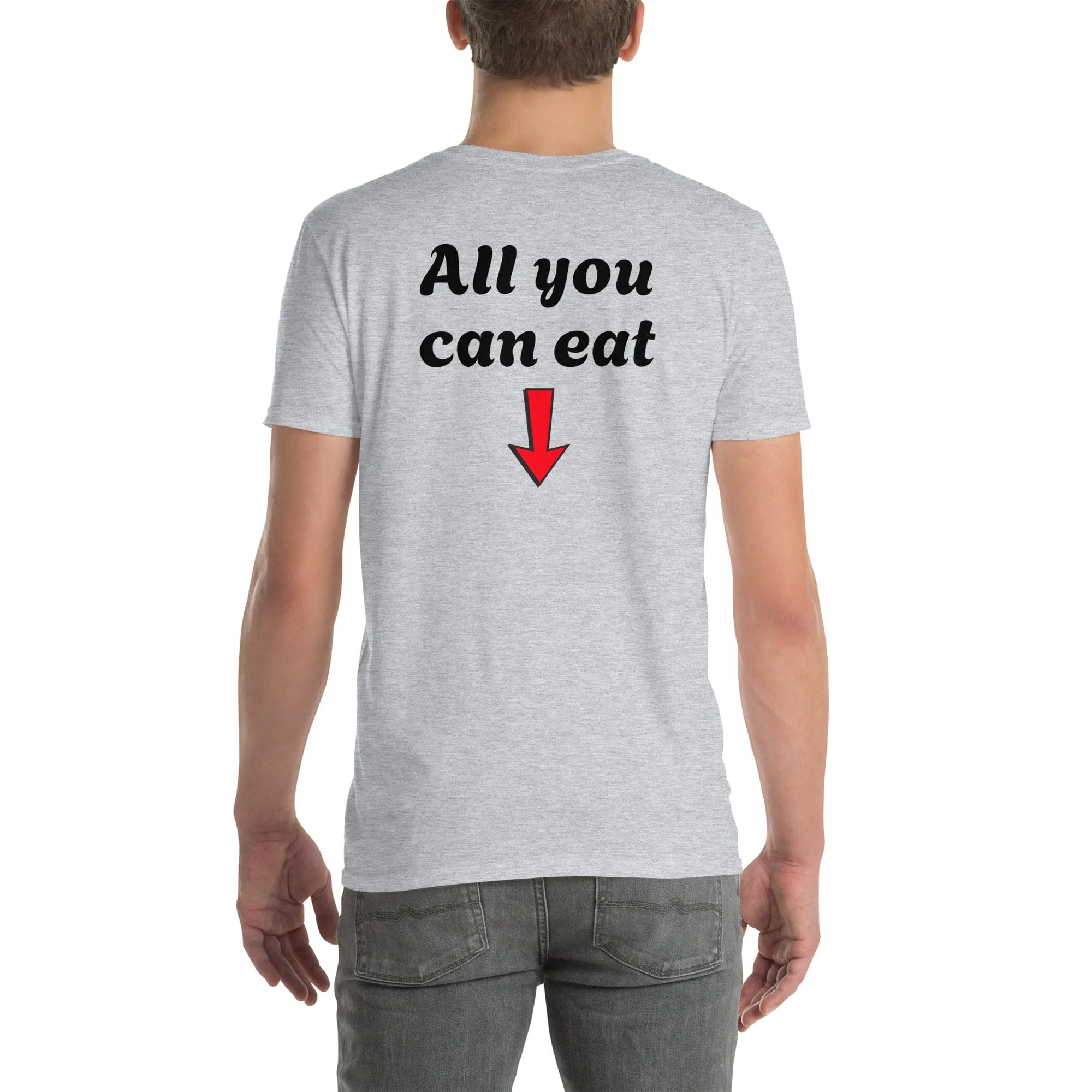 All you can eat T-shirt