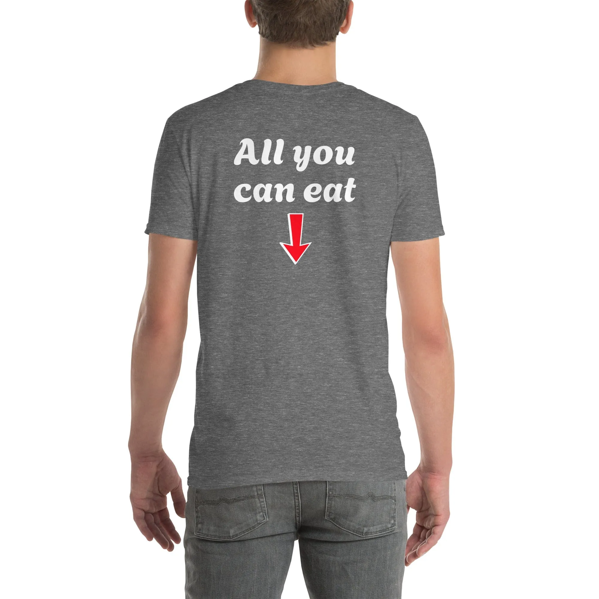 All you can eat T-shirt