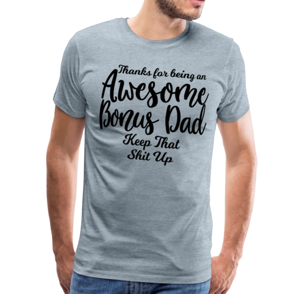 Awesome Bonus Dad Men's Premium T-Shirt