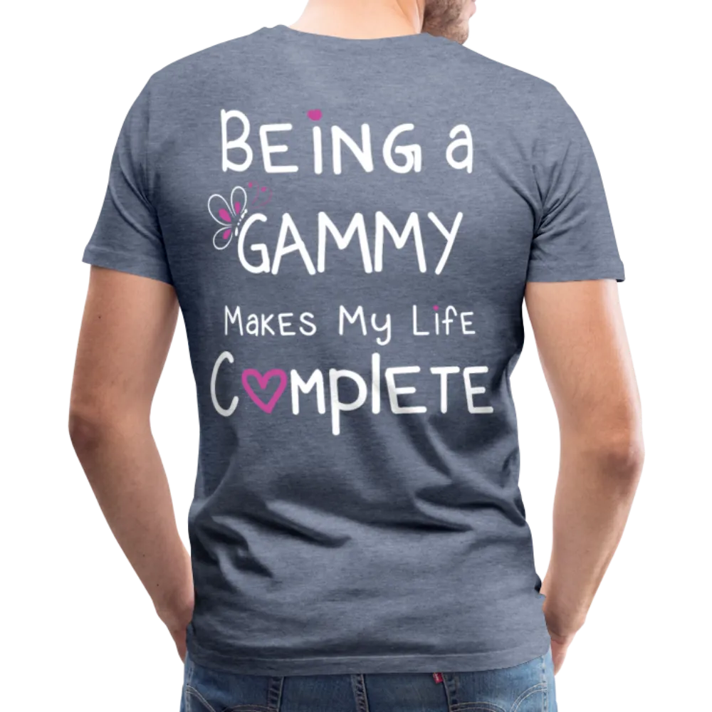 Being a Gammy Makes My Life Complete Men's Premium T-Shirt (CK1533)