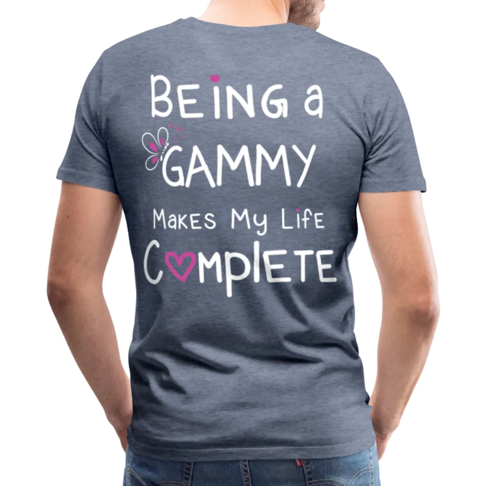 Being a Gammy Makes My Life Complete Men's Premium T-Shirt (CK1533)