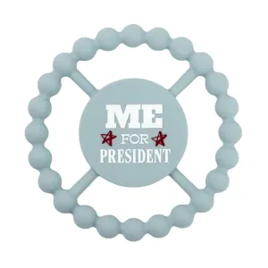 Bella Tunno Me For President Happy Teether