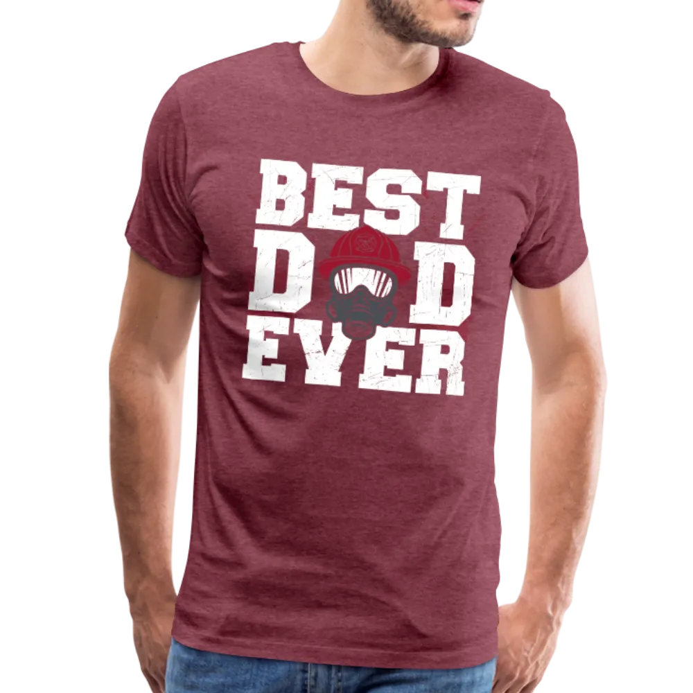 Best Dad Ever Firefighter Men's Premium T-Shirt (CK1849)