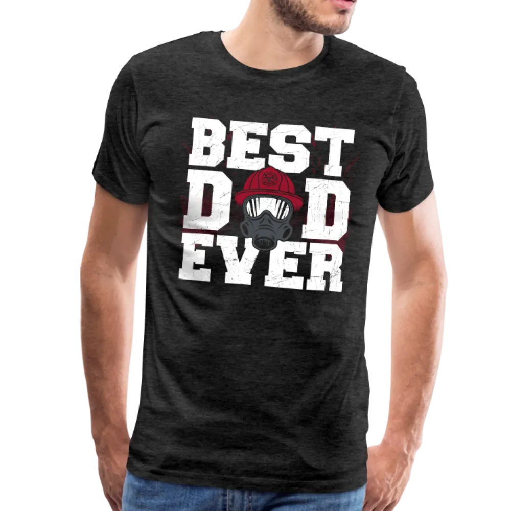 Best Dad Ever Firefighter Men's Premium T-Shirt (CK1849)