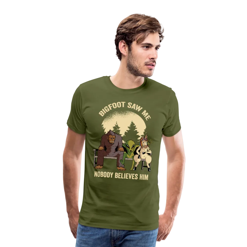 Bigfoot Saw Me Nobody Believe Him Men's Premium T-Shirt