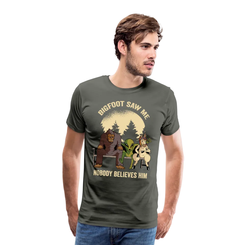 Bigfoot Saw Me Nobody Believe Him Men's Premium T-Shirt
