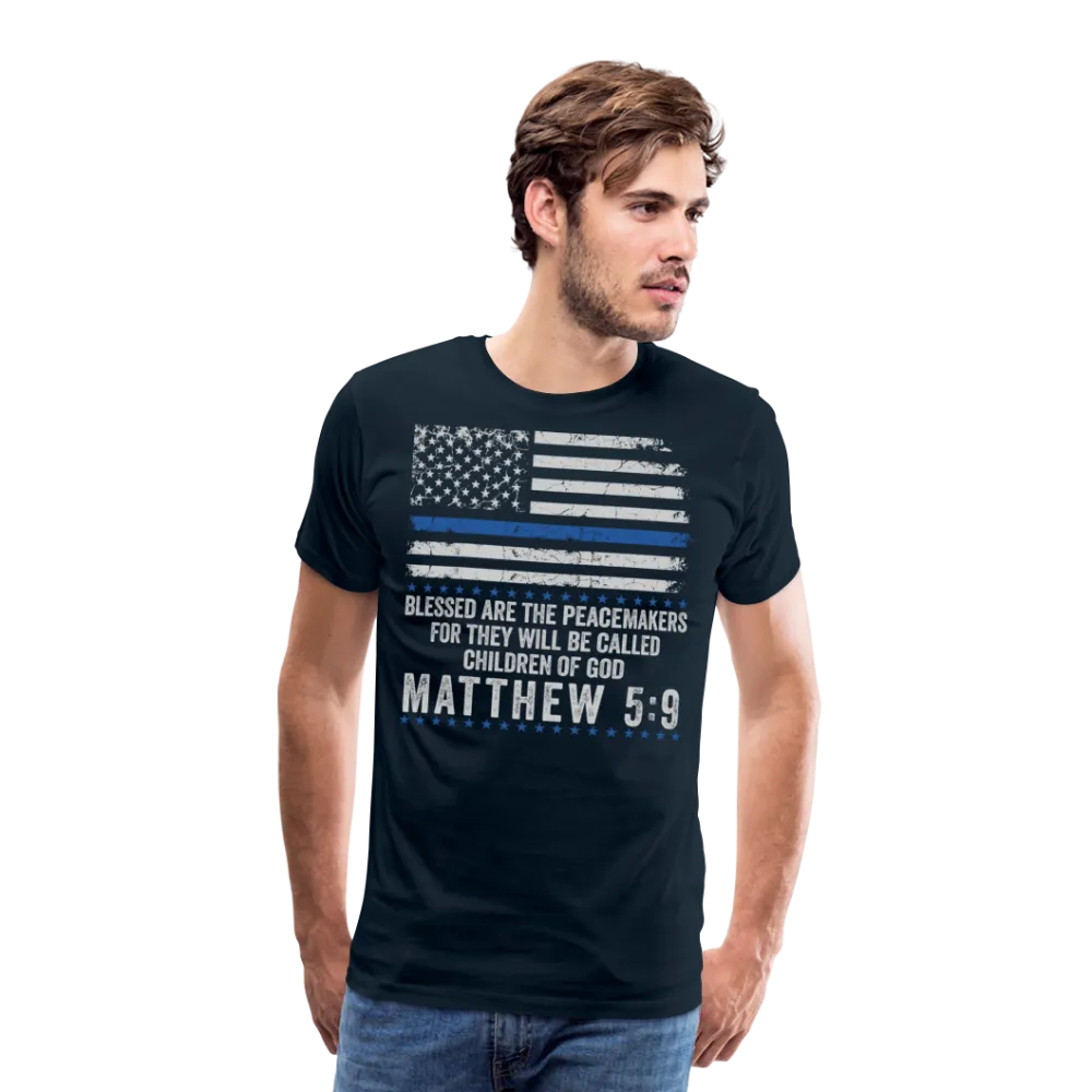 Blessed are the Peacemakers Matthew 5:9 Men's Premium T-Shirt (CK1843)