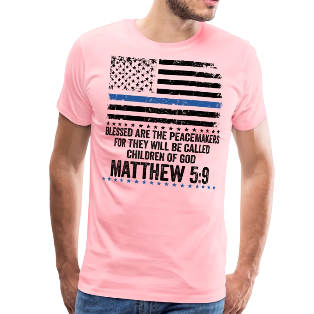 Blessed Are The Peacemakers Men's Premium T-Shirt (CK1842)