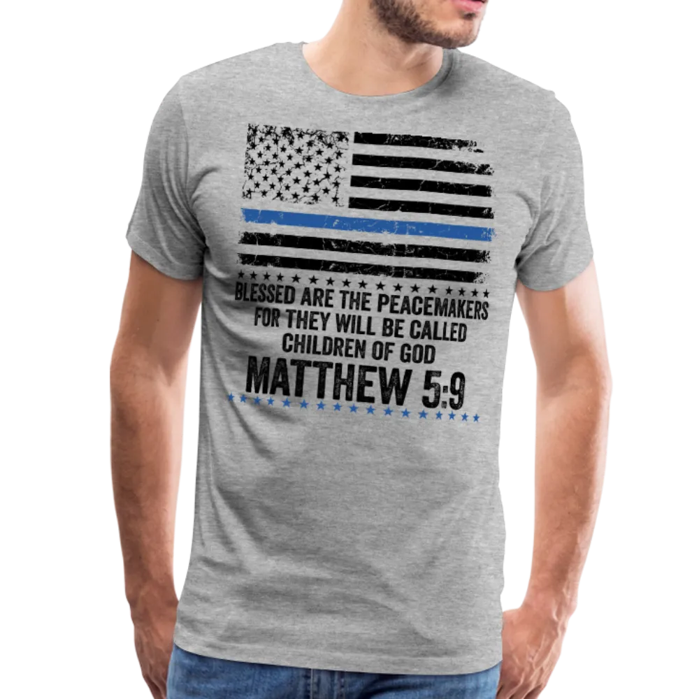 Blessed Are The Peacemakers Men's Premium T-Shirt (CK1842)