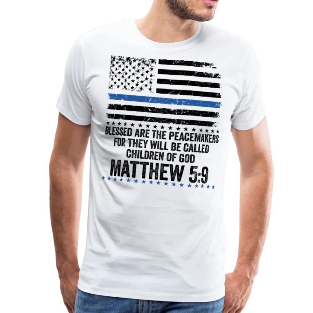 Blessed Are The Peacemakers Men's Premium T-Shirt (CK1842)