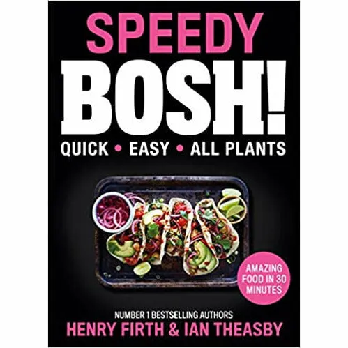 BOSH Simple recipes & Speedy BOSH! By Henry Firth & Ian Theasby 2 Books Collection Set