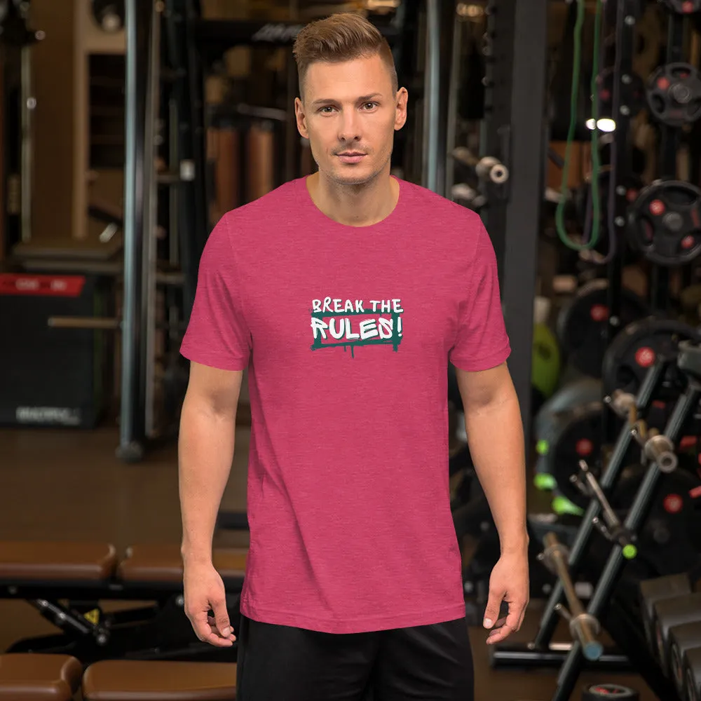 “Break the Rules” Unisex T-Shirt