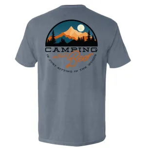 Camping Without Beer is Just Sitting in the Woods T-shirt
