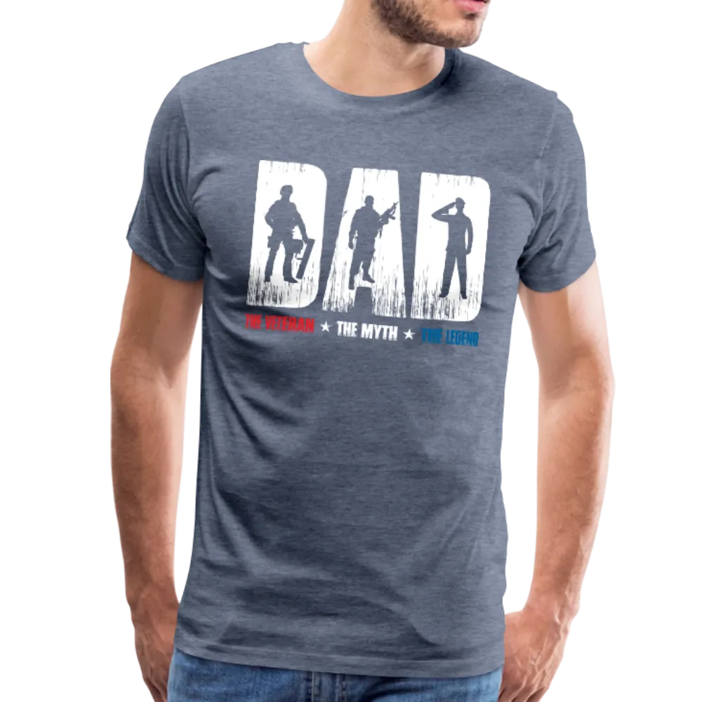 Dad The Veteran The Myth The Legend Men's Premium T-Shirt (Ck2001)