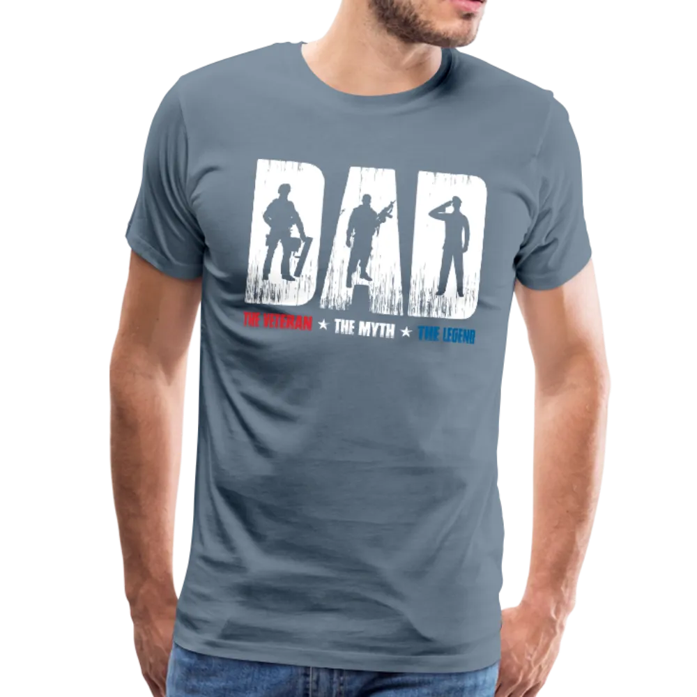Dad The Veteran The Myth The Legend Men's Premium T-Shirt (Ck2001)