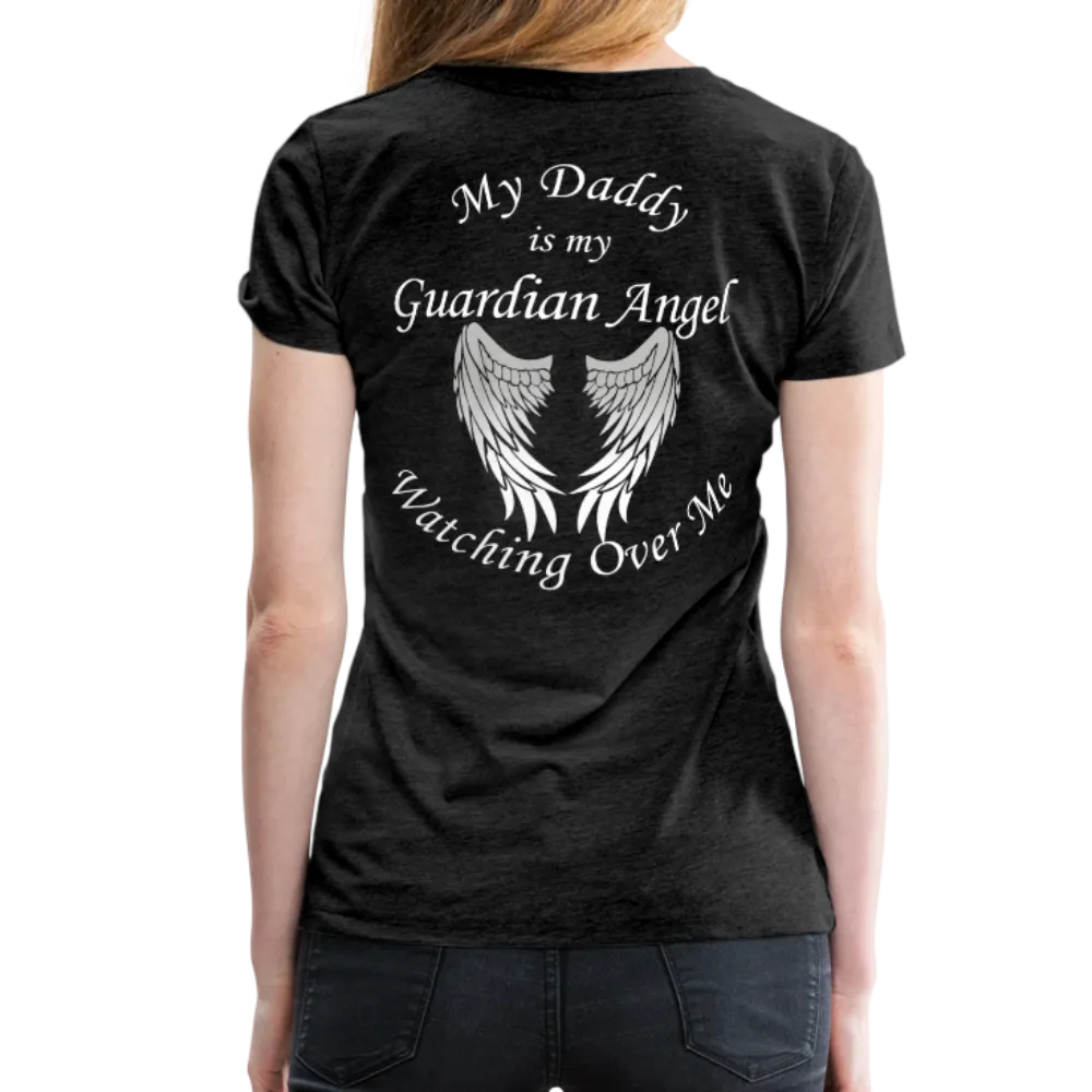 Daddy Guardian Angel Women’s Premium T-Shirt (CK1061W)
