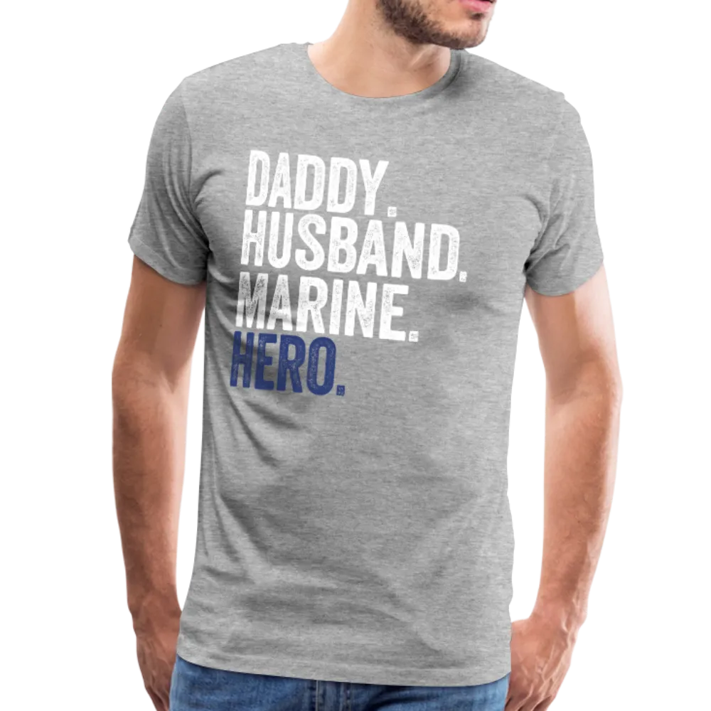 Daddy Husband Marine Hero Men's Premium T-Shirt