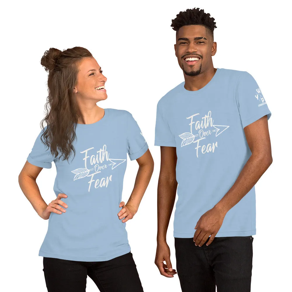 Faith Over Fear - Short-Sleeve Unisex T-Shirt
