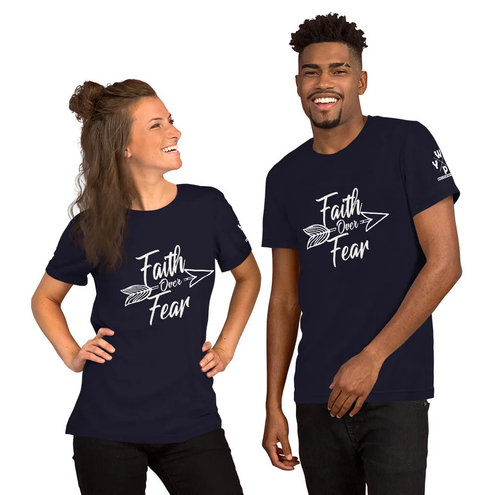 Faith Over Fear - Short-Sleeve Unisex T-Shirt