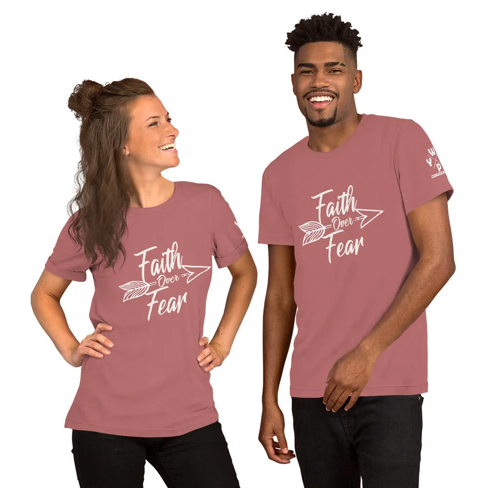 Faith Over Fear - Short-Sleeve Unisex T-Shirt
