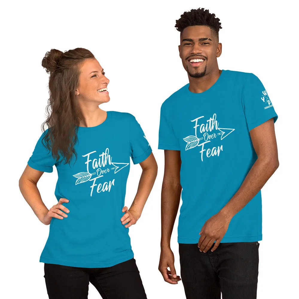 Faith Over Fear - Short-Sleeve Unisex T-Shirt