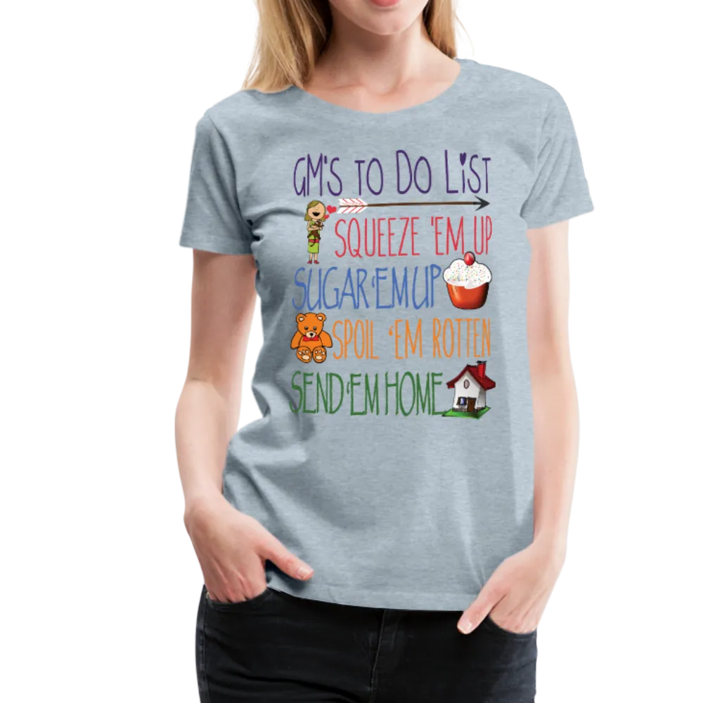 G-Ma's ToDo List Women’s Premium T-Shirt (CK1618)