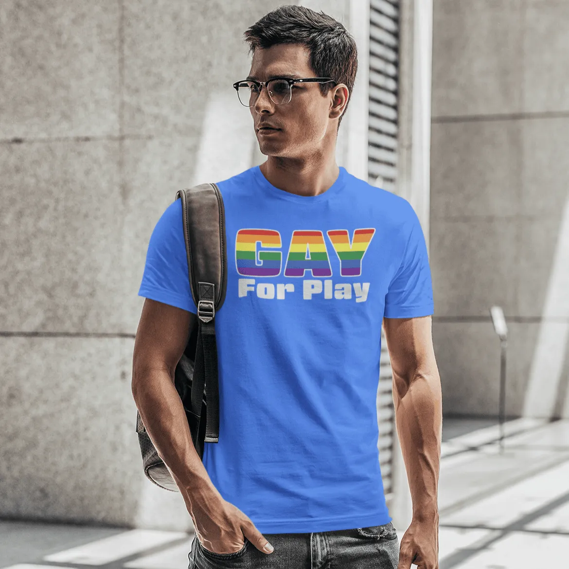 Gay For Play T-Shirt