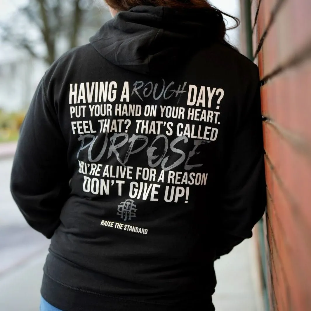Having  A Rough Day? Hoodie