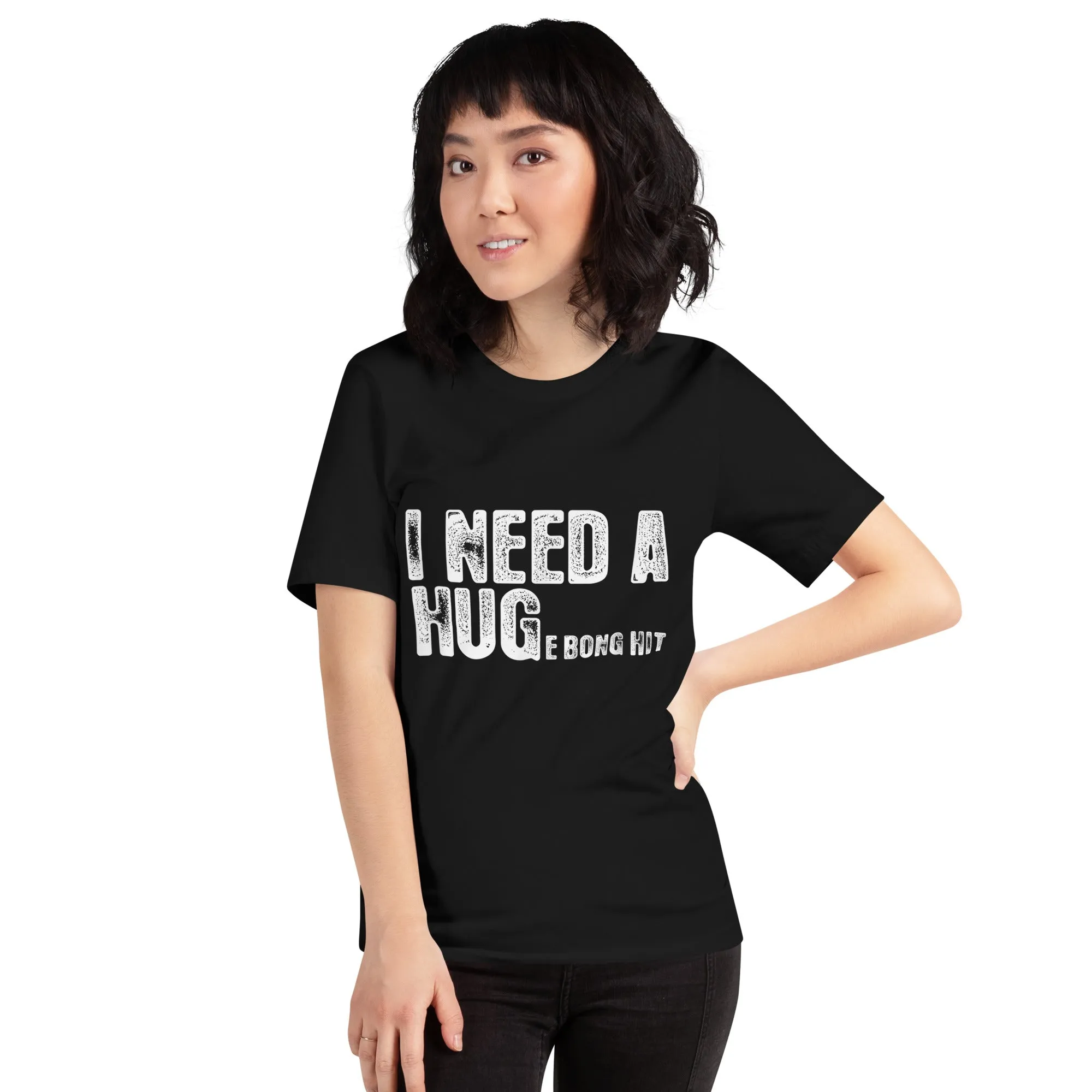 I Need a Hug Unisex t-shirt