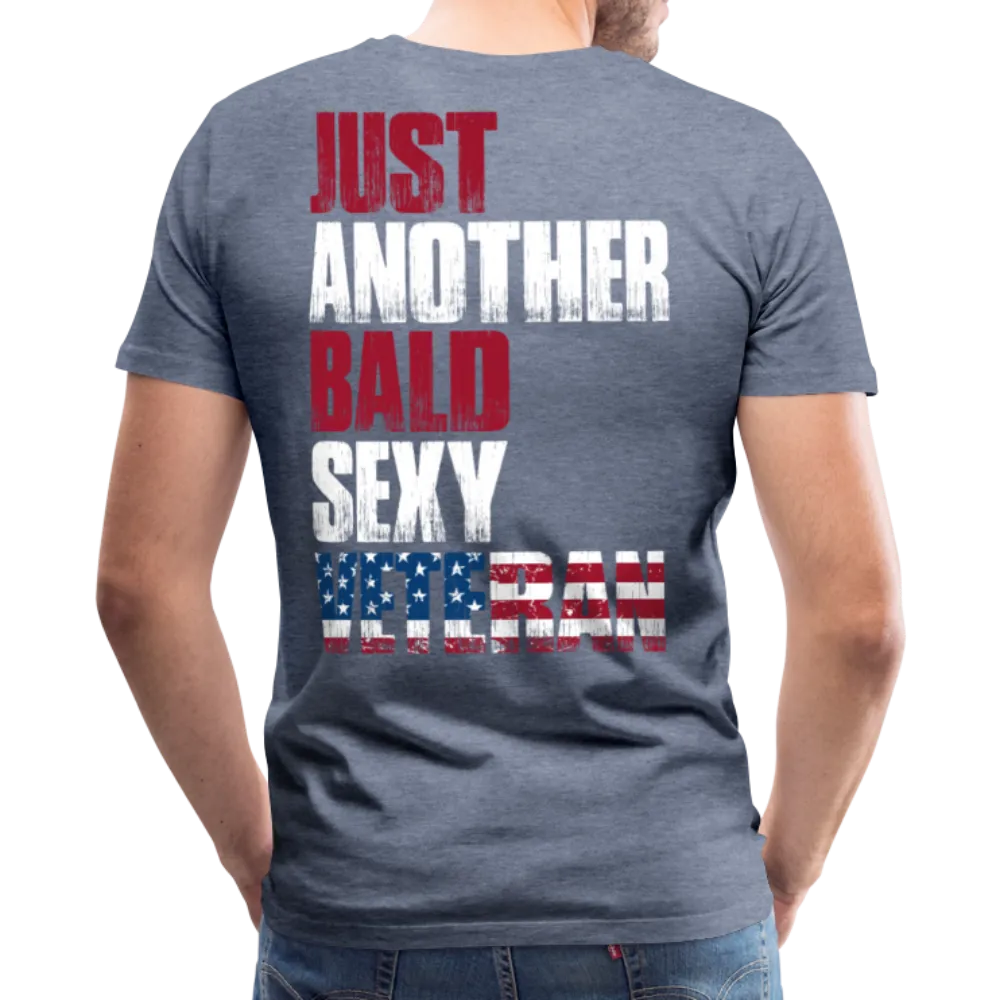 Just Another Bald Sexy Veteran Men's Premium T-Shirt (CK1279)