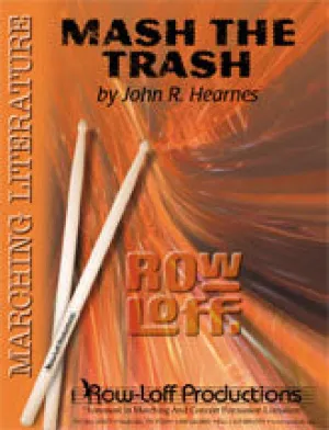 Mash The Trash -- Marching -- Easy/Grade II