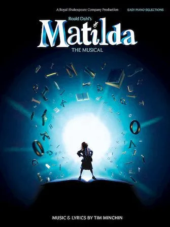 Matilda - The Musical, Easy Piano
