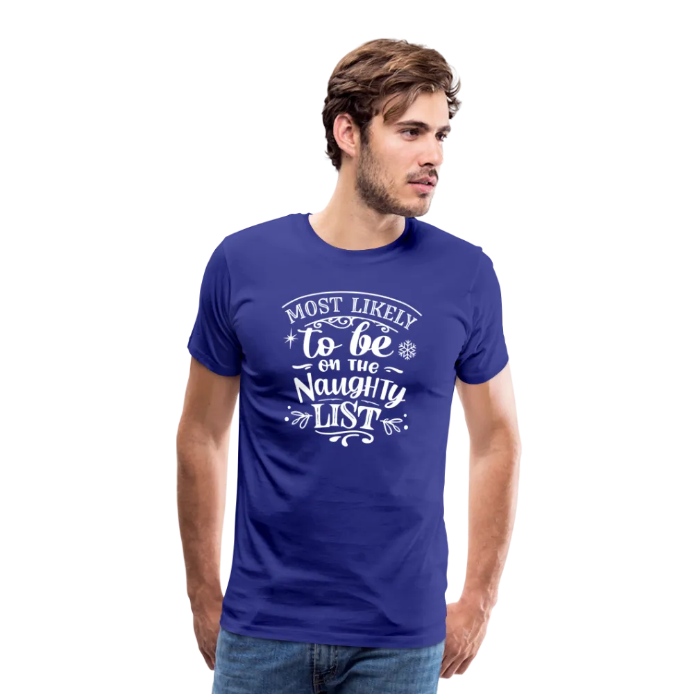 Most Likely to be on the Naughty List Men's Premium T-Shirt  (CK-0001)
