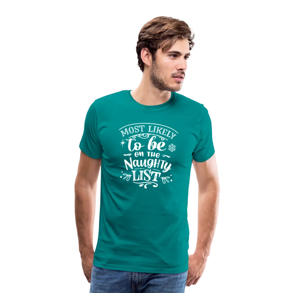Most Likely to be on the Naughty List Men's Premium T-Shirt  (CK-0001)