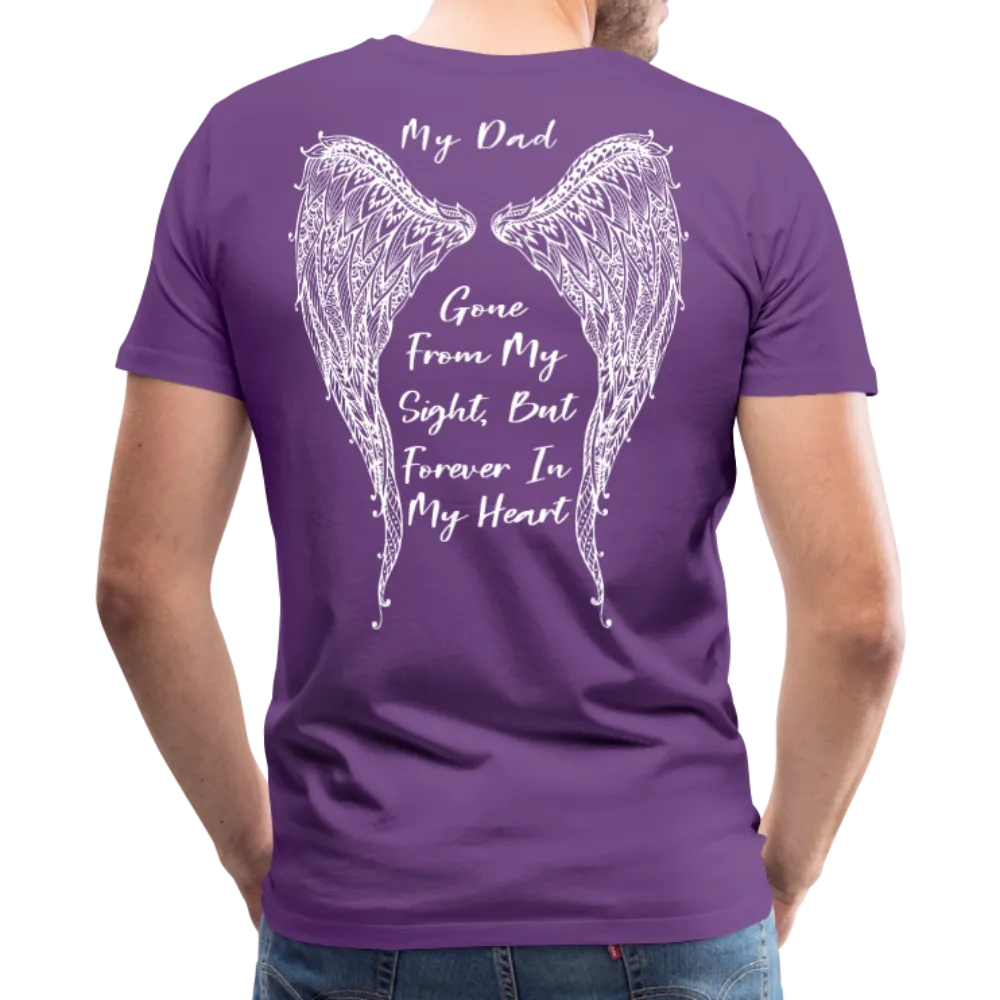 My Dad Gone From Sight Men's Premium T-Shirt (CK1801)