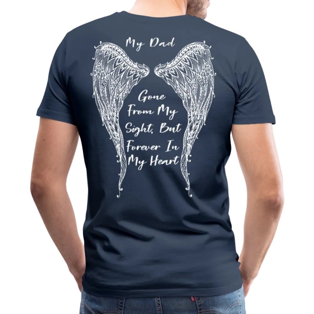 My Dad Gone From Sight Men's Premium T-Shirt (CK1801)