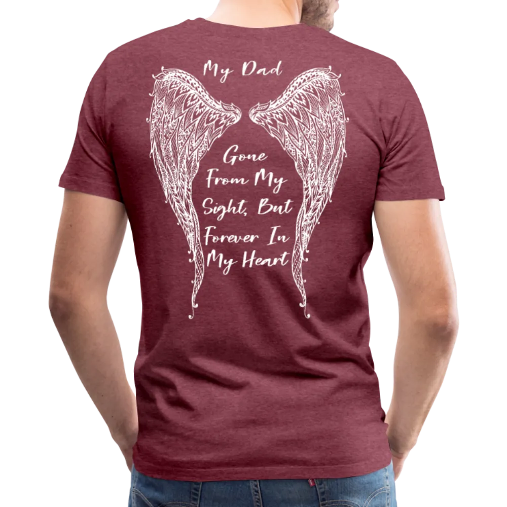 My Dad Gone From Sight Men's Premium T-Shirt (CK1801)