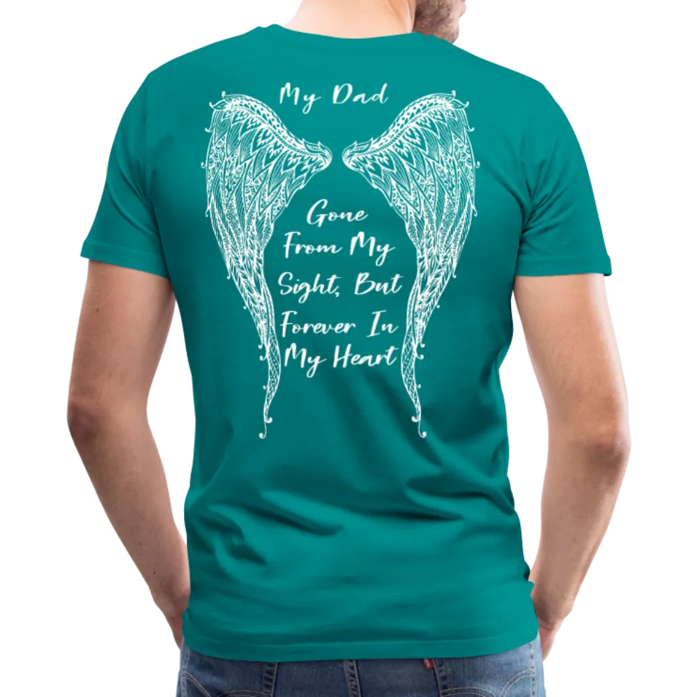 My Dad Gone From Sight Men's Premium T-Shirt (CK1801)