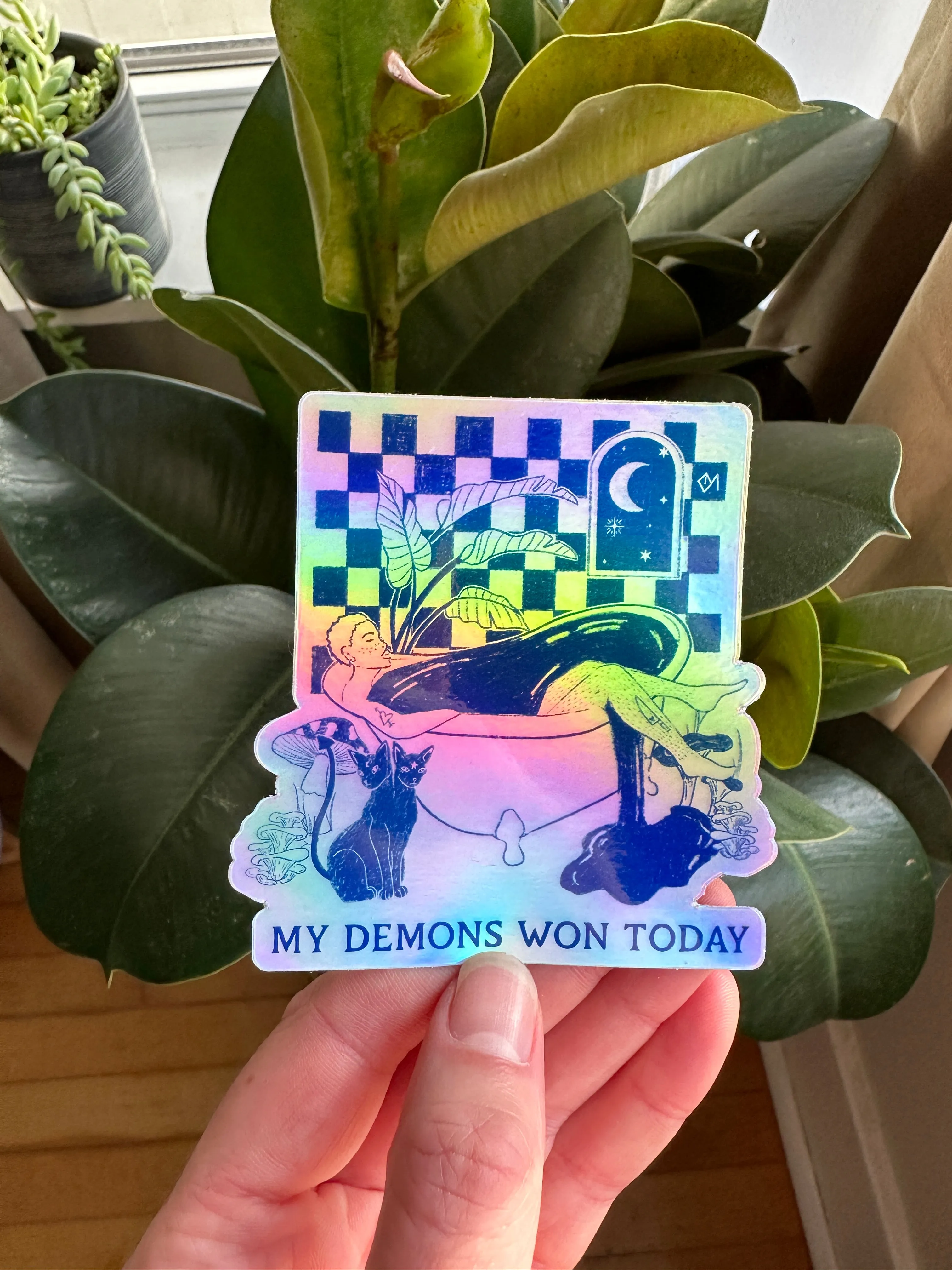 My Demons Won Today Holographic Sticker