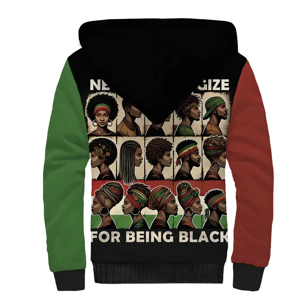 Never Apologize for Being Black Sherpa Hoodie African Pride DT03