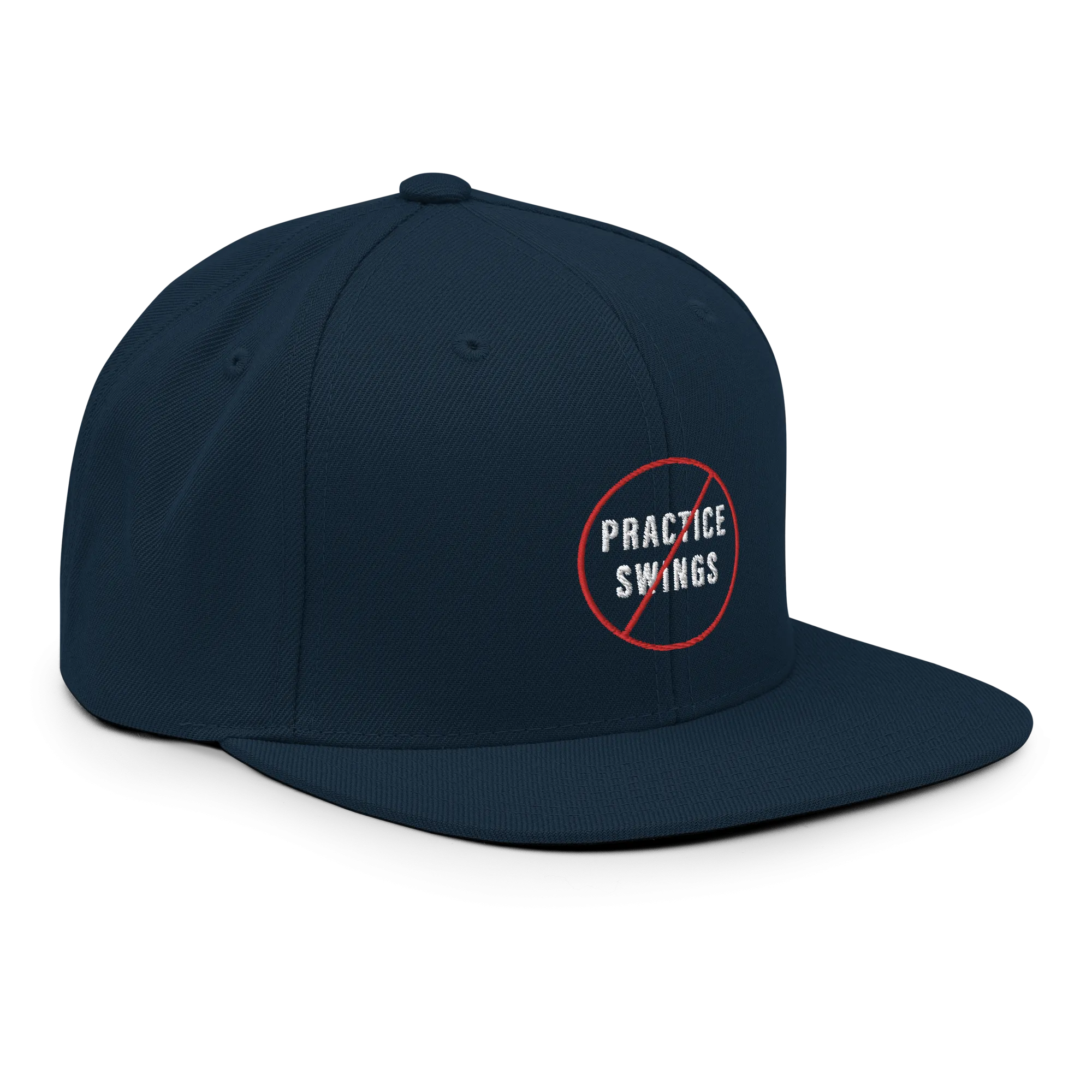 No Practice Swings Snapback Hat