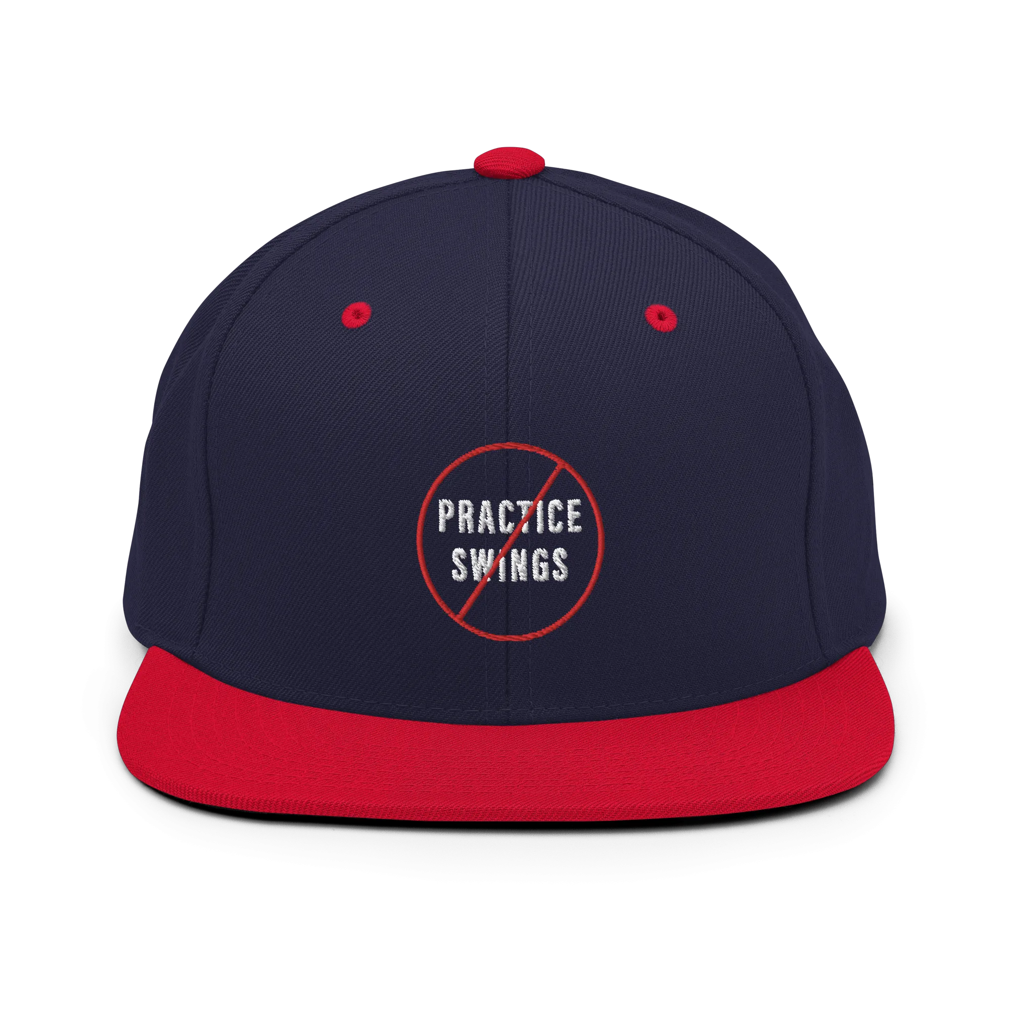 No Practice Swings Snapback Hat