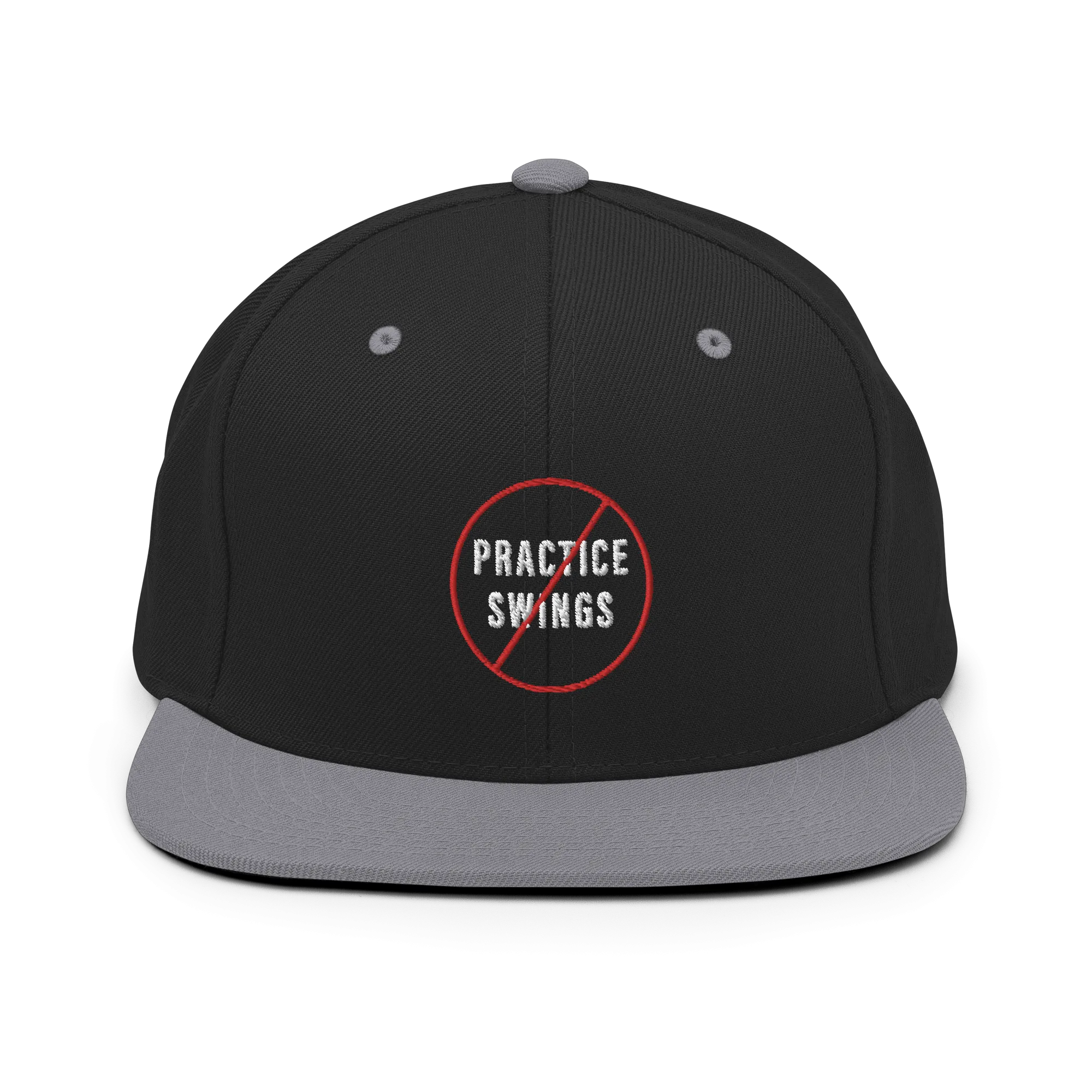 No Practice Swings Snapback Hat