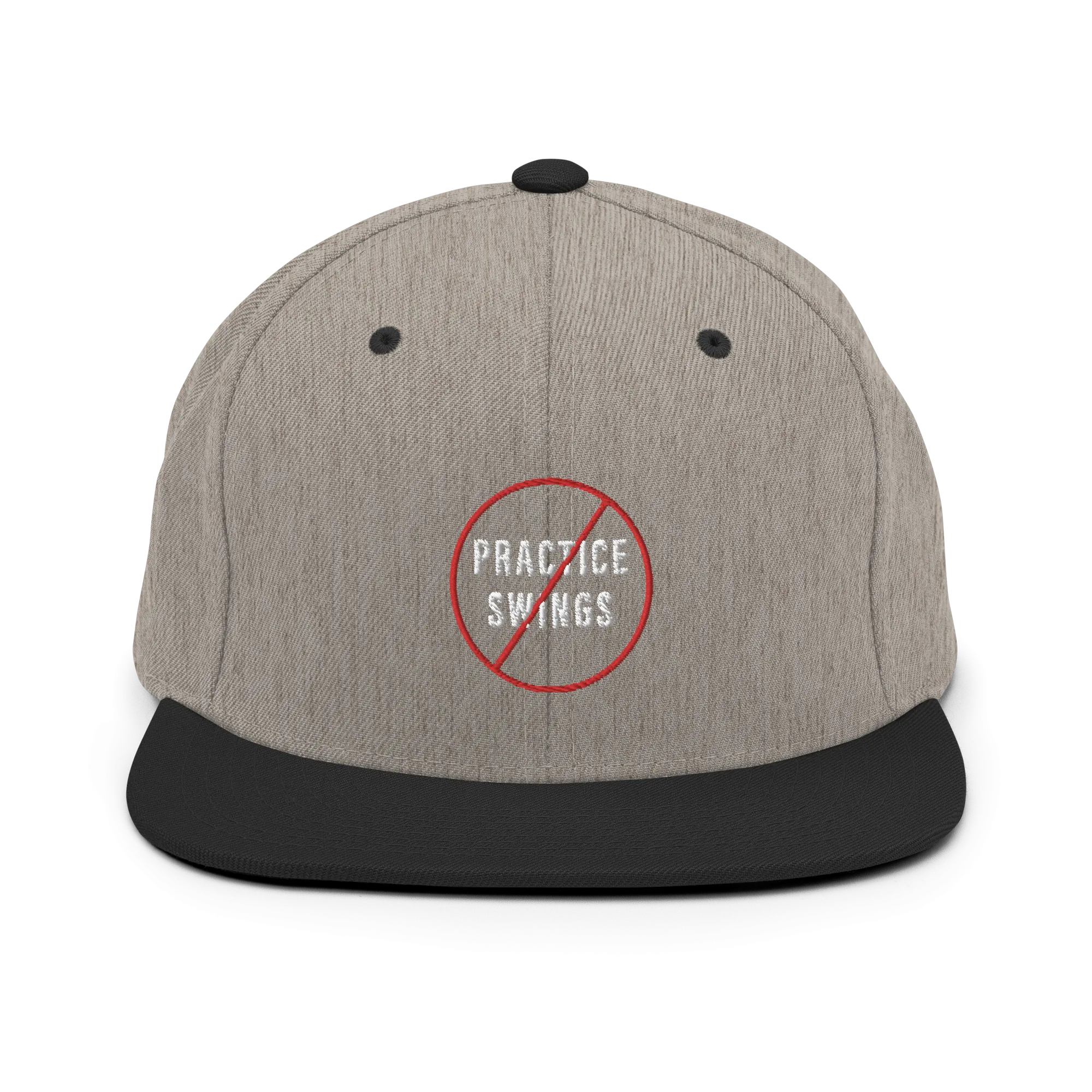 No Practice Swings Snapback Hat