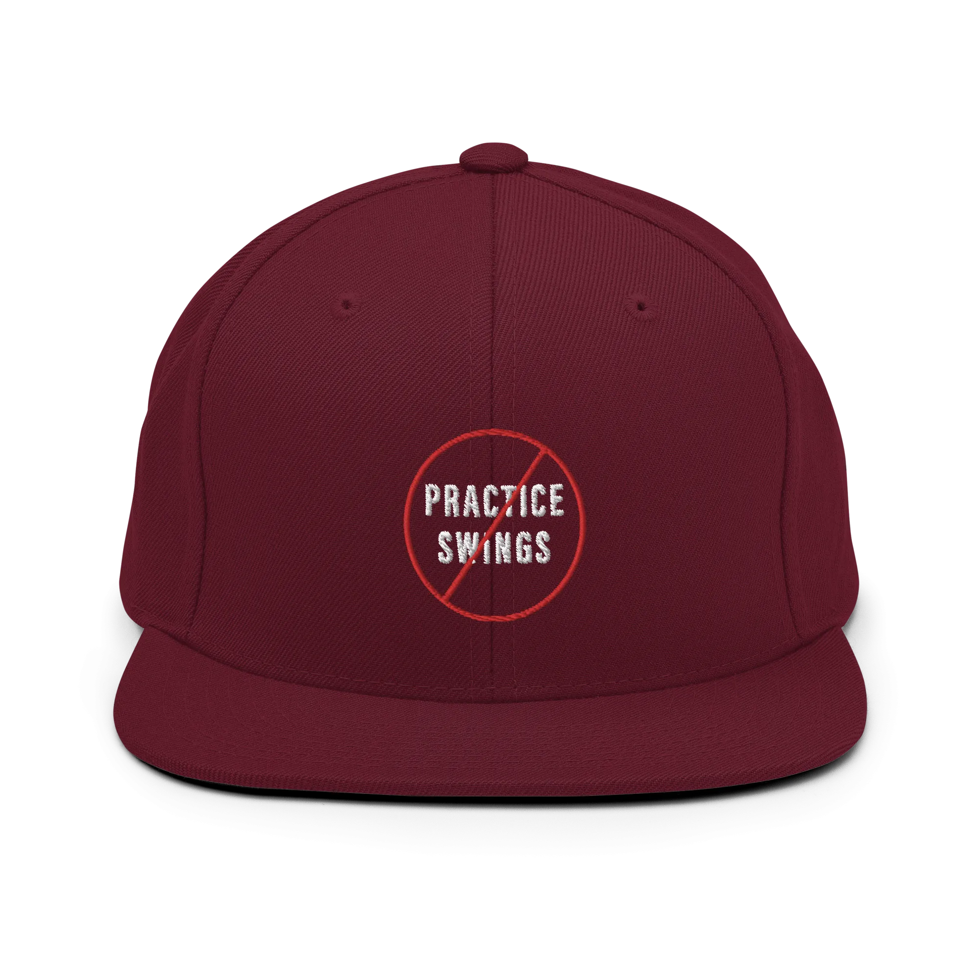 No Practice Swings Snapback Hat