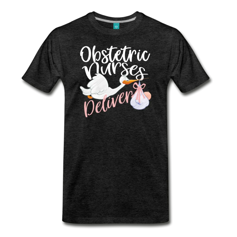 Obstetric Nurses Deliver Men's Premium T-Shirt (CK1349)