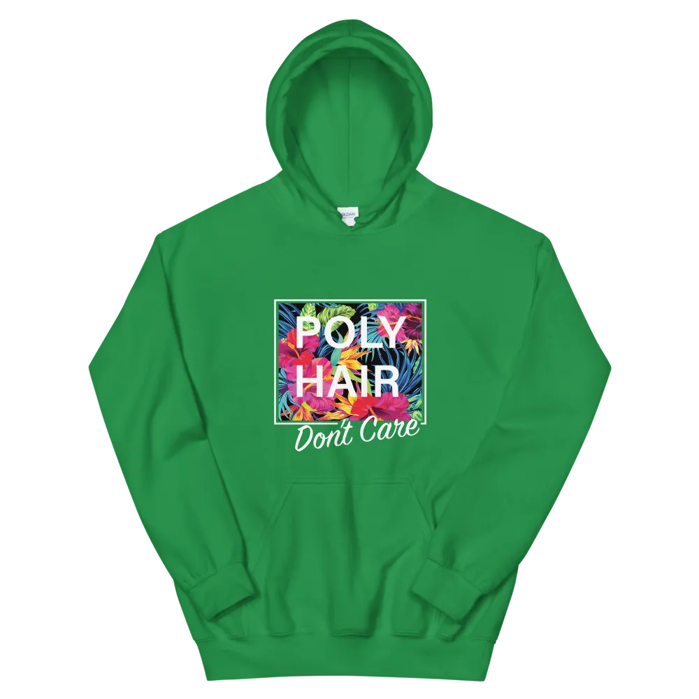 POLY HAIR, Don't Care - White Border *ADULT HOODIE*