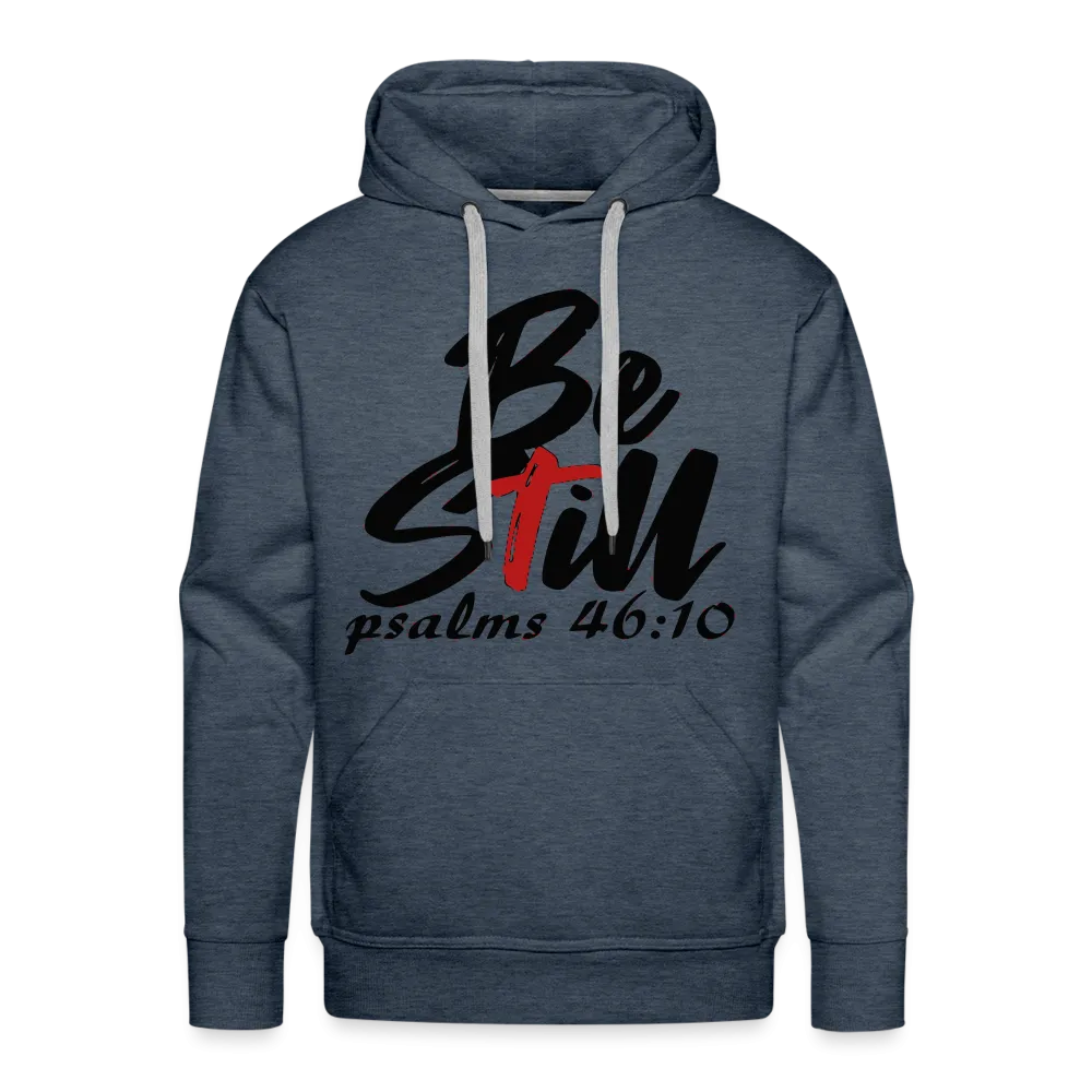"Be Still" Hoodie