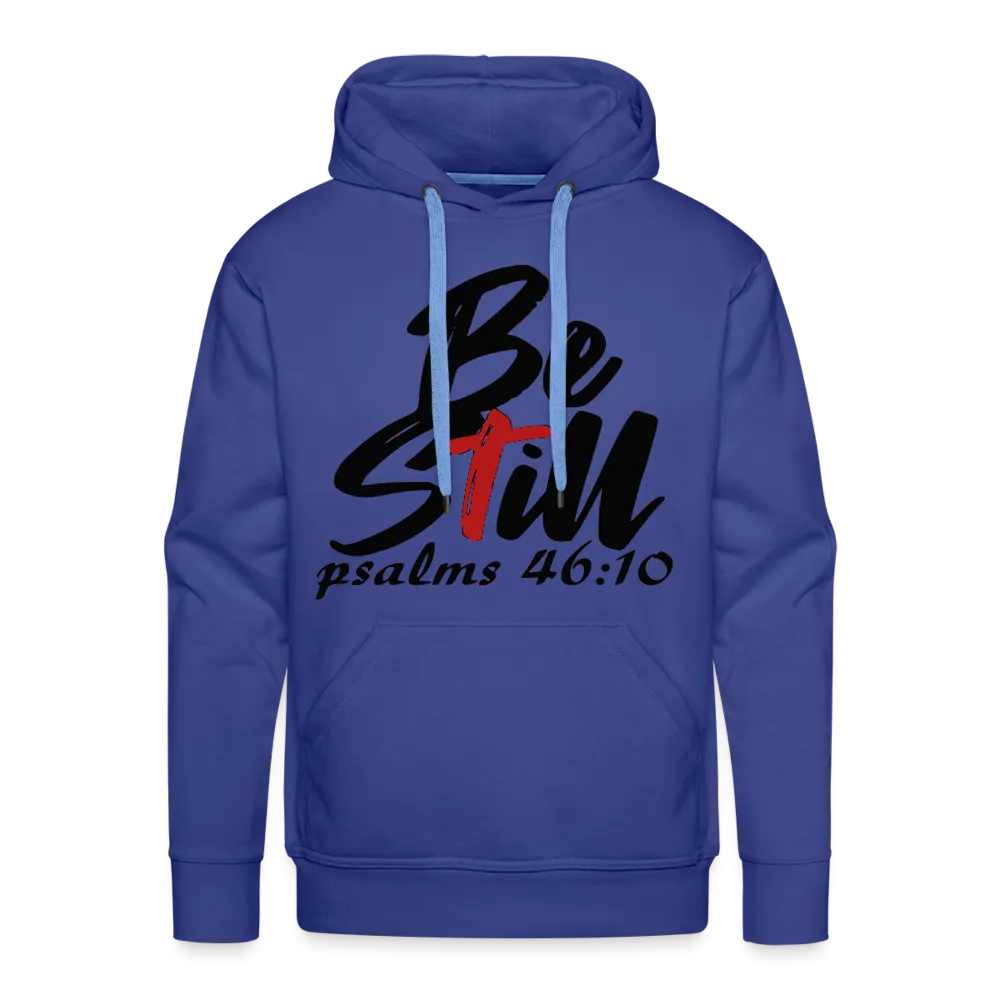 "Be Still" Hoodie