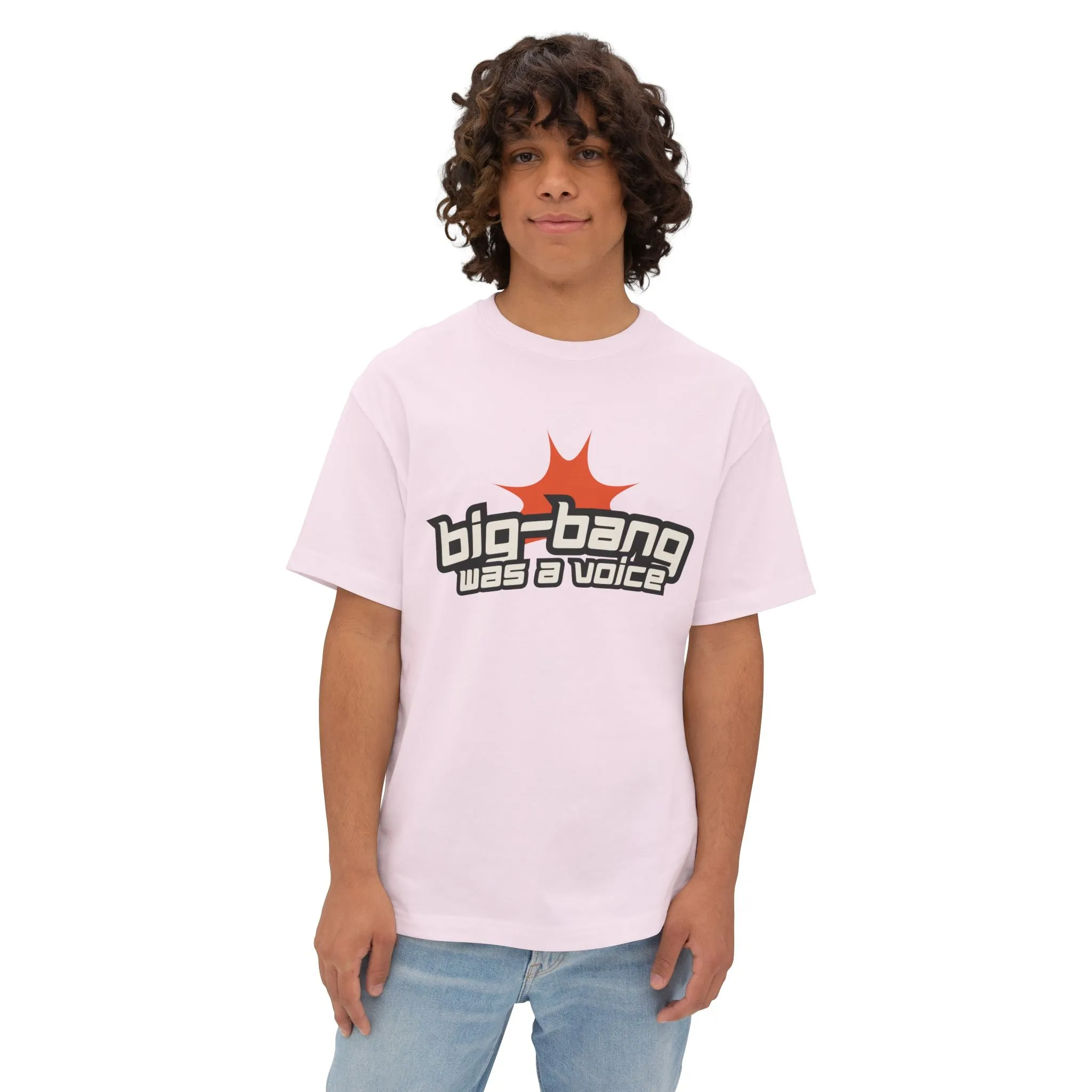 "Big-Bang Was A Voice Streetwear T-Shirt - Oversized Drop Shoulder Heavyweight Boxy Statement Faith Tee"